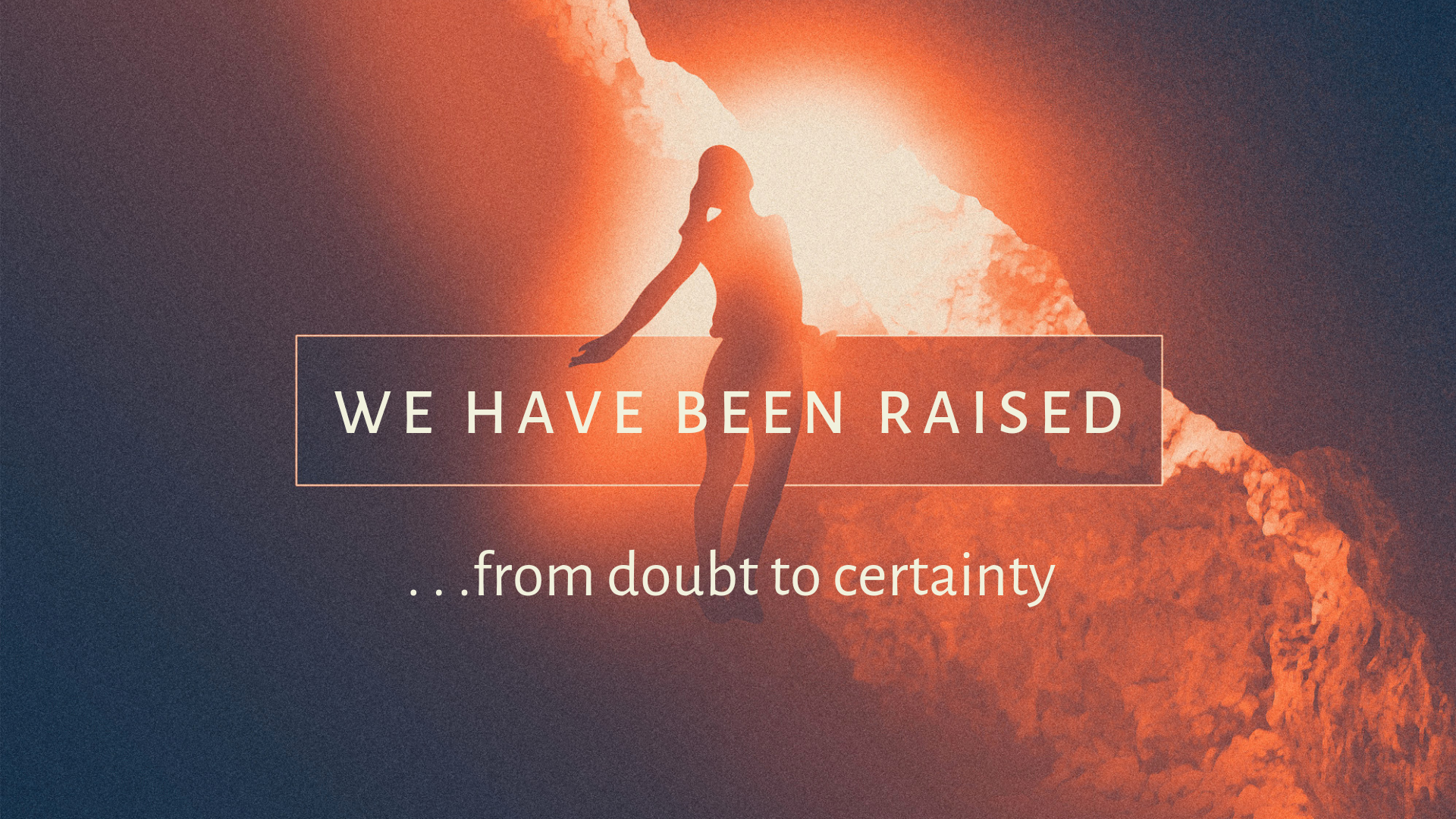 from doubt to certainty