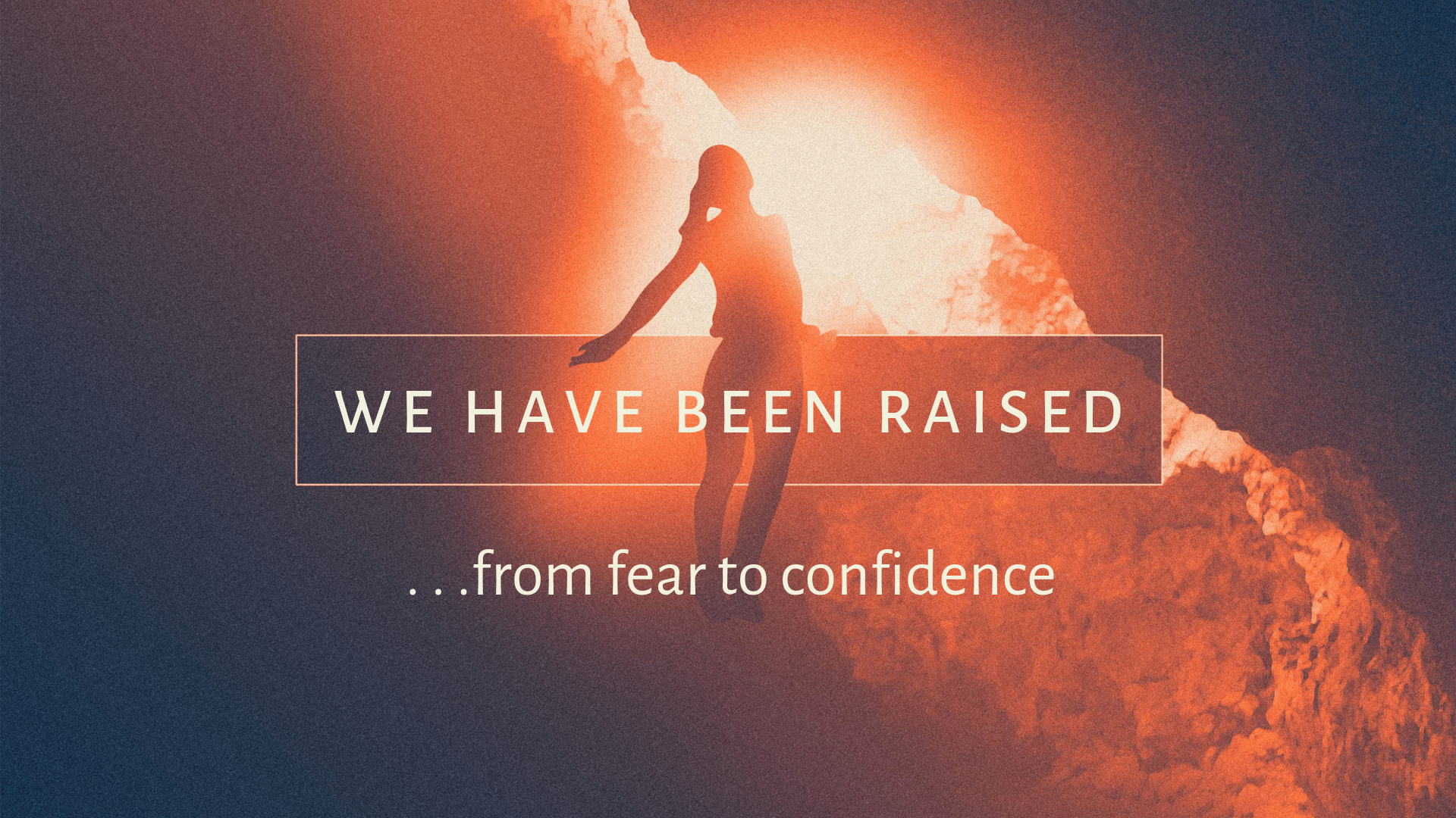 from fear to confidence