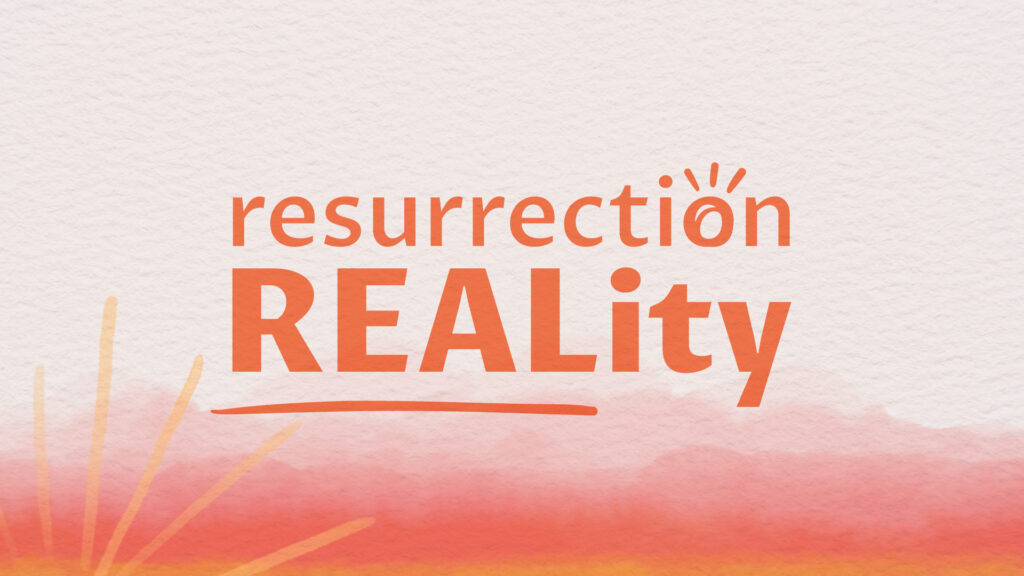 Resurrection Reality