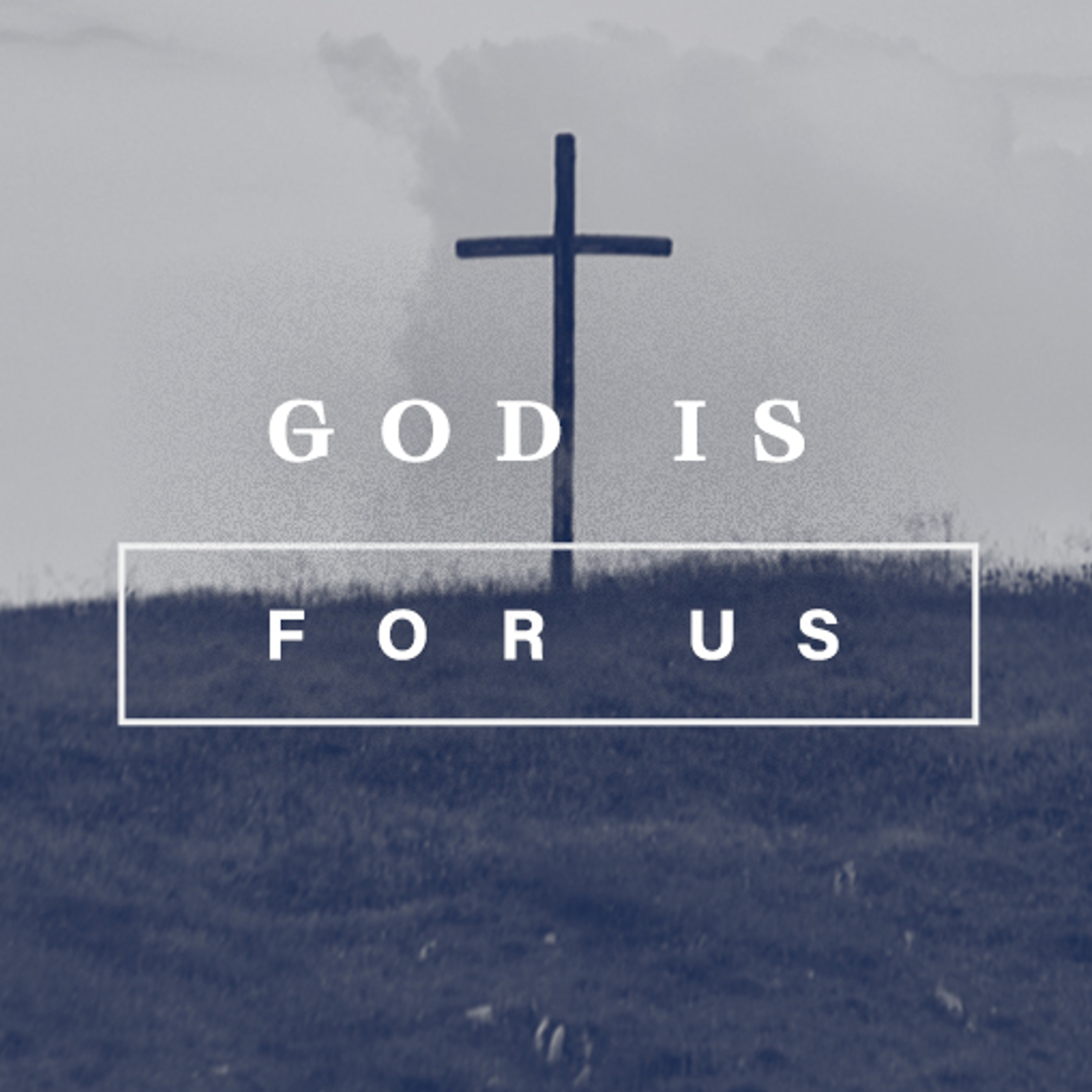 God Is For Us